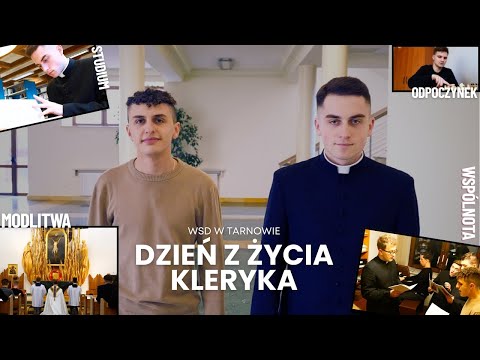 Dzień z życia kleryka - WSD Tarnów