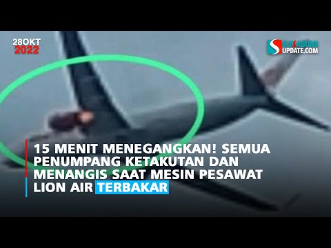 15 Menit Menegangkan! Semua Penumpang Ketakutan saat Mesin Pesawat Lion Air Terbakar