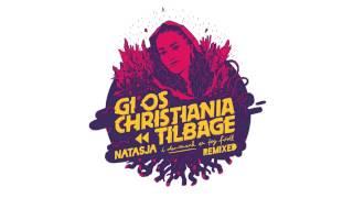 Natasja - Gi&#39; Mig Danmark Tilbage (fra &quot;Gi&#39; Os Christiania Tilbage&quot; - ude 27.05 - CD/LP/DIGI)