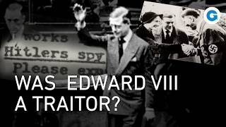 The Royals and the Nazis: The Dangerous Alliance Between Edward VIII and Hitler | Full Documentary