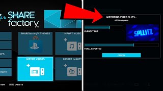 How to IMPORT VIDEOS TO SHAREFACTORY (EASY METHOD) (PS4)