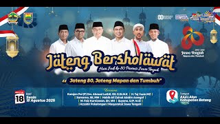 Download lagu LIVE | JATENG BERSHOLAWAT MEMPERINGATI HUT RI DAN HARI JADI JAWA TENGAH KE 80 mp3