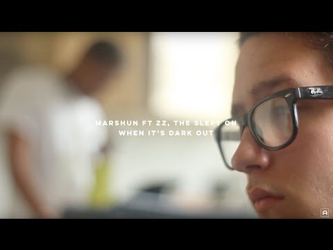 Marshun feat. Zz, The Slept On - When It's Dark Out