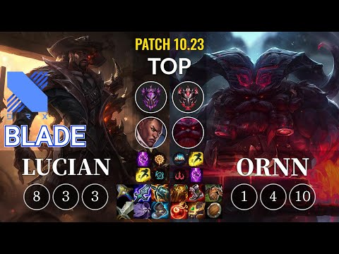 DRX Blade Lucian vs Ornn Top - KR Patch 10.23