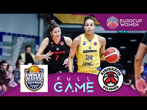 VBW Gdynia v Kibirkstis Vilnius | Full Basketball Game | EuroCup Women 2024-25
