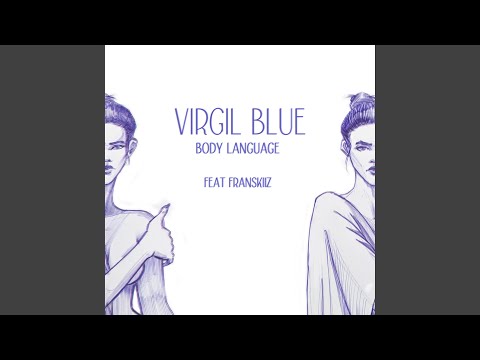Body Language (feat. Franskiiz)