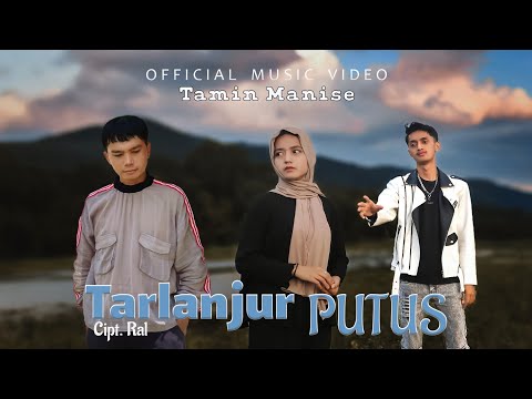 Tamin Manise - Tarlanjur Putus - Lagu Tapsel (Official Music Video)