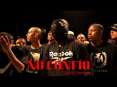NO CONFIO GUPTA VALENCIA (Official Video)
