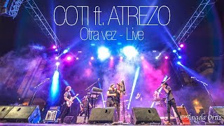 Coti ft. Atrezo | Otra vez | Live Molina de Segura 2018