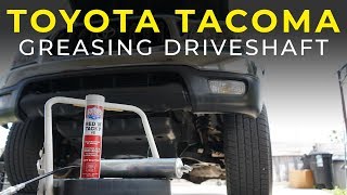 How To Grease Your Driveshaft On Your Toyota Tacoma