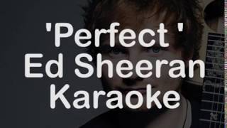 PERFECT KARAOKE 'BY ED SHEERAN'