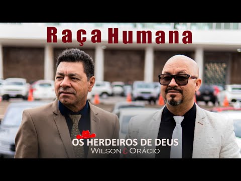 OS HERDEIROS DE DEUS - RAÇA HUMANA (Clip Oficial)