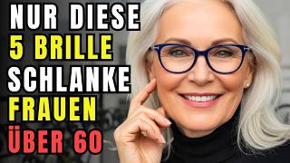 5 Brillen, die Sie ab 60 sofort jünger aussehen lassen