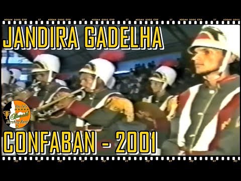 CONFABAN 2001 - BANDA MARCIAL JANDIRA GADELHA 2001 NO CONCURSO DE FANFARRAS E BANDAS DO GINÁSIO