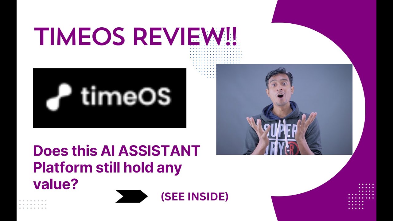 TimeOS REVIEW- Does this AI ASSISTANT Platform still hold any value? See(View Before Use)