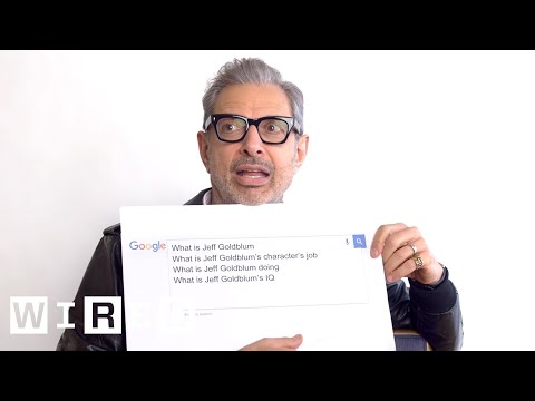 Jeff Goldblum Answers the Web's Most Searched Questions | WIRED