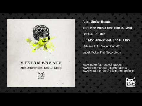 Stefan Braatz - Mon Amour feat. Eric D. Clark