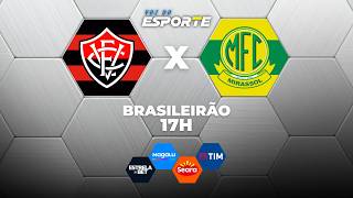 VITÓRIA X MIRASSOL - AO VIVO | CAMPEONATO BRASILEIRO – 22/03/2026