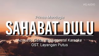 Download lagu Prinsa Mandagie - Sahabat Dulu (acoustic guitar karaoke) | OST. Layangan Putus mp3 Download lagu Prinsa Mandagie - Sahabat Dulu (acoustic guitar karaoke) | OST. Layangan Putus mp3