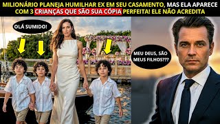 Milionário Convida Ex para o Casamento para Humilhá-la, Mas Ela Chega com Trigêmeos e Vira o Jogo!