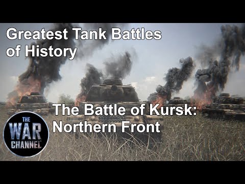 Greatest Tank Battles of History - S1E09 - The Battle of Kursk: Northern Front