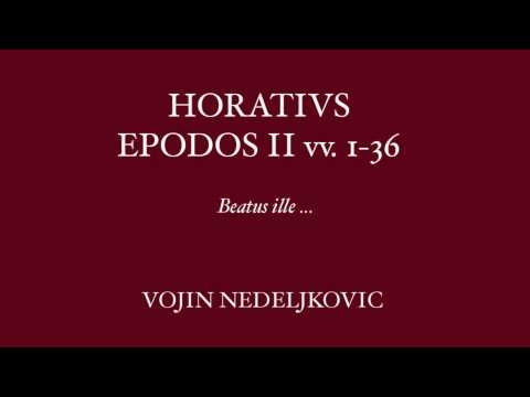 Viva Voce 12 Horatius Epodos 2 vv.1-36  - Vojin Nedeljkovic "Beatus ille"