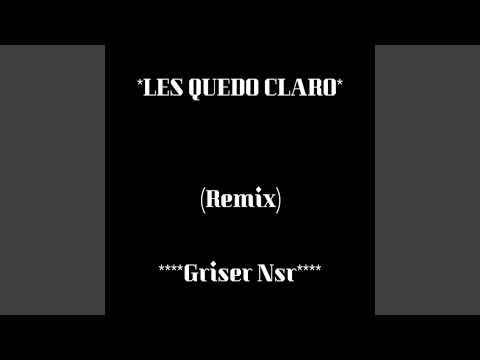 Les Quedo Claro (Remix)