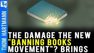 What Damage Can the New 'Banning Books Movement' Bring?