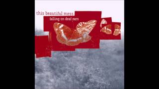 This Beautiful Mess - Clean (Album Version)