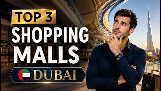 3 Best Shopping Malls in Dubai for the Full Experience in 2026