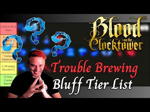 Blood on the Clocktower Bluffing Tier List - Trouble Brewing Script