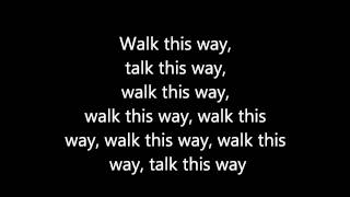 Aerosmith Walk This Way Lyrics