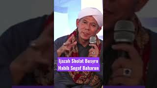 Download lagu Ijazah Sholawat Busyro | Habib Segaf Baharun mp3