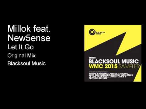 Millok Ft. New5ense   Let It Go (Radio Edit)