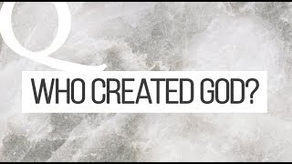 Video: Who Created God? - Shabir Ally