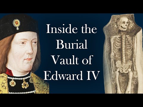 INSIDE THE BURIAL VAULT OF KING EDWARD IV