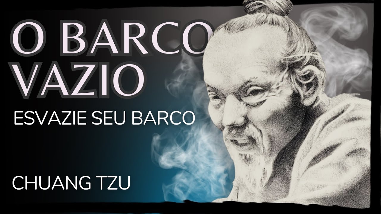 Chuang Tzu - O Barco Vazio
