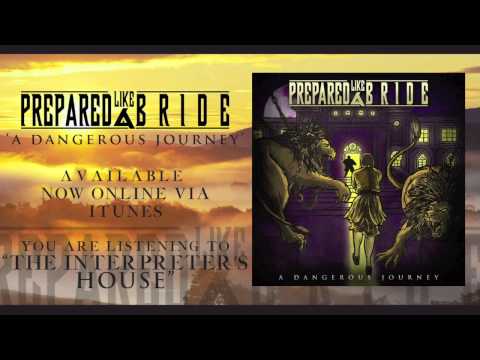 Prepared Like A Bride - 'THE INTERPRETER'S HOUSE' [Official - With Lyrics]