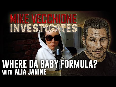 Mike Vecchione Investigates #060 - Where Da Baby Formula? (Alia Janine)