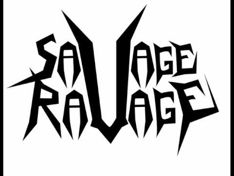 Savage Ravage - Unleash the fury