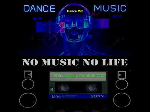 DJ Frank Dance Mix NO.30-2023