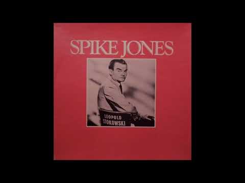 Spike Jones - Chantez, Chantez