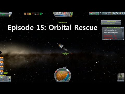 KSP Career: Episode 15 - Orbital Rescue