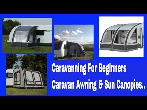 Caravan Awnings & Sun Canopies. What to Choose?
