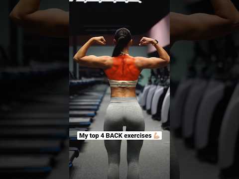 My top 4 BACK exercises 💪🏼 #shorts