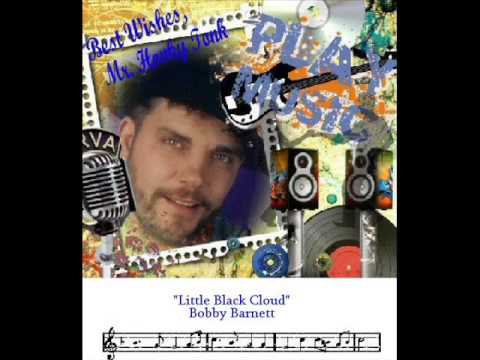 Little Black Cloud-Bobby Barnett