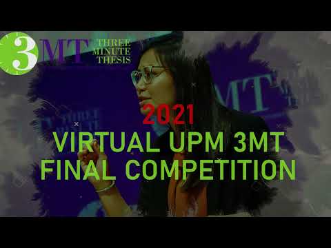 2021 Virtual UPM 3MT Final Competition - Montage Video