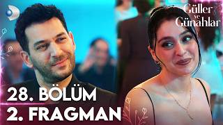 Güller ve Günahlar 28. Bölüm 2. Fragmanı