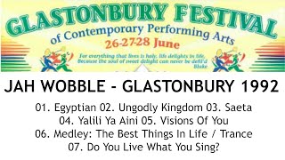 Jah Wobble's Invaders of the Heart,  Glastonbury 1992