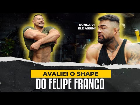 FELIPE FRANCO ESTÁ COM SHAPE MELHOR QUE NUNCA
